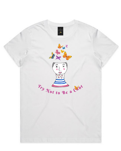 The Merchants of Joy Try Not to be a C U Next Tuesday tee t-shirt womens